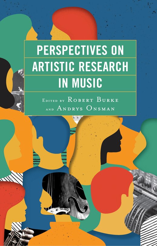 Front cover_Perspectives On Artistic Research In Music