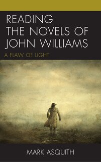 Front cover_Reading The Novels Of John Williams