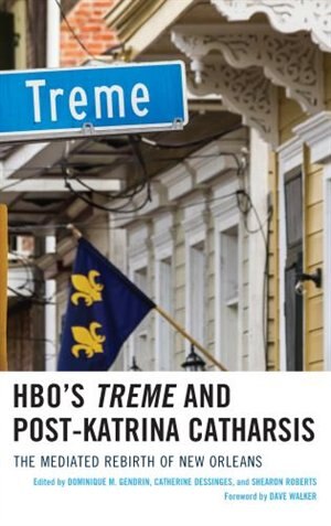 Couverture_Hbo's Treme And Post-katrina Catharsis