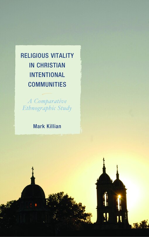Couverture_Religious Vitality In Christian Intentional Communities