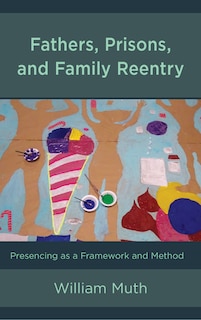 Couverture_Fathers, Prisons, And Family Reentry