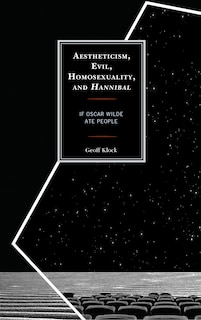 Couverture_Aestheticism, Evil, Homosexuality, And Hannibal