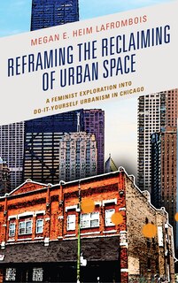 Front cover_Reframing The Reclaiming Of Urban Space
