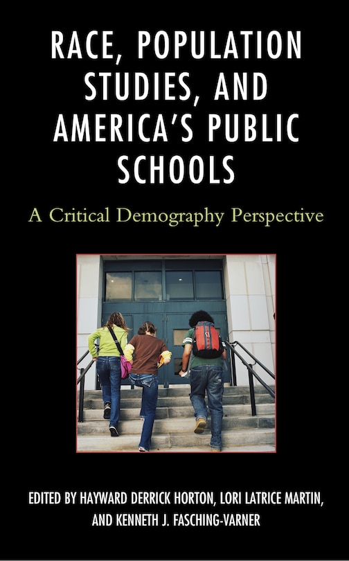 Front cover_Race, Population Studies, And America's Public Schools