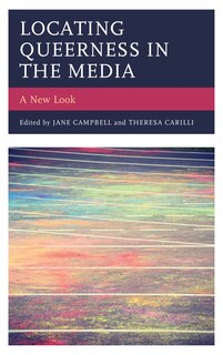 Couverture_Locating Queerness In The Media