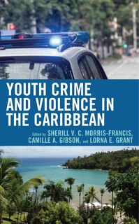 Couverture_Youth Crime and Violence in the Caribbean