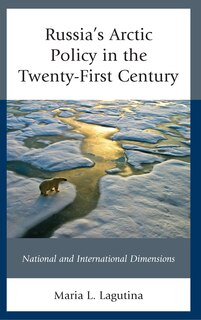 Couverture_Russia's Arctic Policy in the Twenty-First Century
