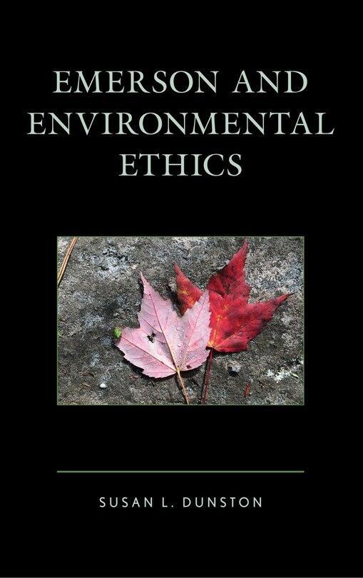 Front cover_Emerson And Environmental Ethics
