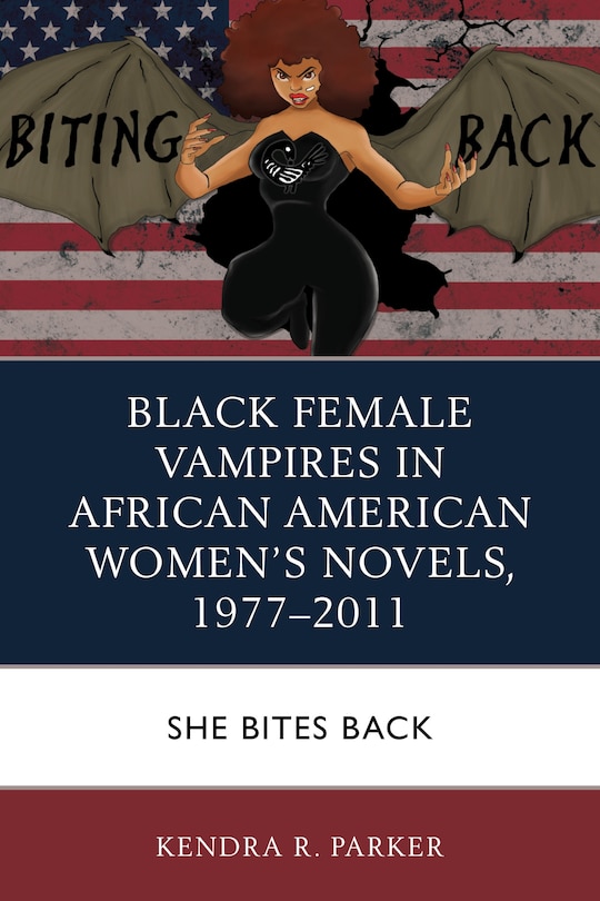 Couverture_Black Female Vampires in African American Women's Novels, 1977-2011