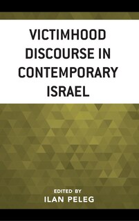 Couverture_Victimhood Discourse In Contemporary Israel