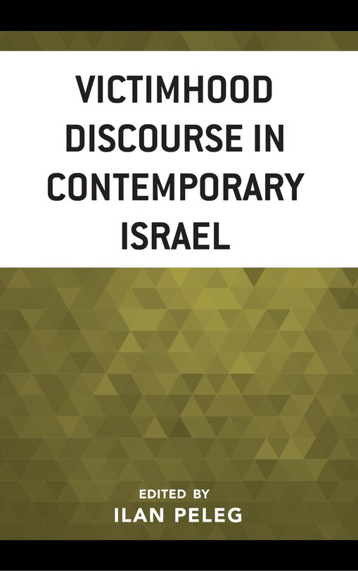 Couverture_Victimhood Discourse In Contemporary Israel