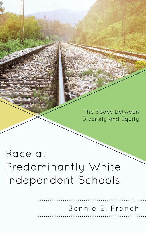 Front cover_Race At Predominantly White Independent Schools