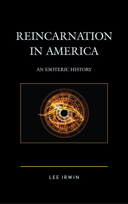 Reincarnation In America: An Esoteric History