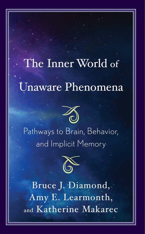 Front cover_The Inner World of Unaware Phenomena