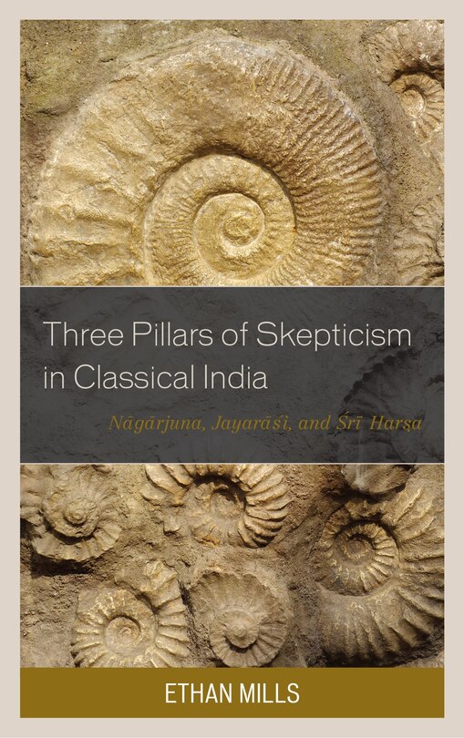 Couverture_Three Pillars Of Skepticism In Classical India