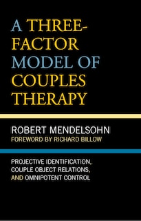 Front cover_A Three-Factor Model of Couples Therapy