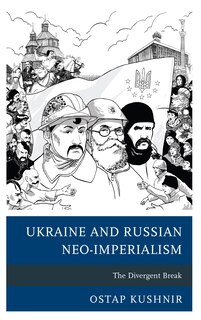 Front cover_Ukraine And Russian Neo-imperialism