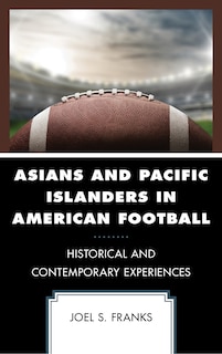 Couverture_Asians And Pacific Islanders In American Football