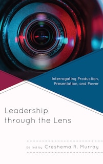 Front cover_Leadership Through The Lens