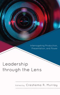 Front cover_Leadership Through The Lens