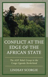 Couverture_Conflict at the Edge of the African State