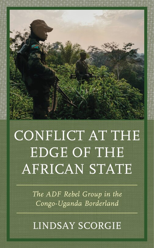 Couverture_Conflict at the Edge of the African State