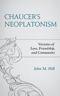 Front cover_Chaucer's Neoplatonism