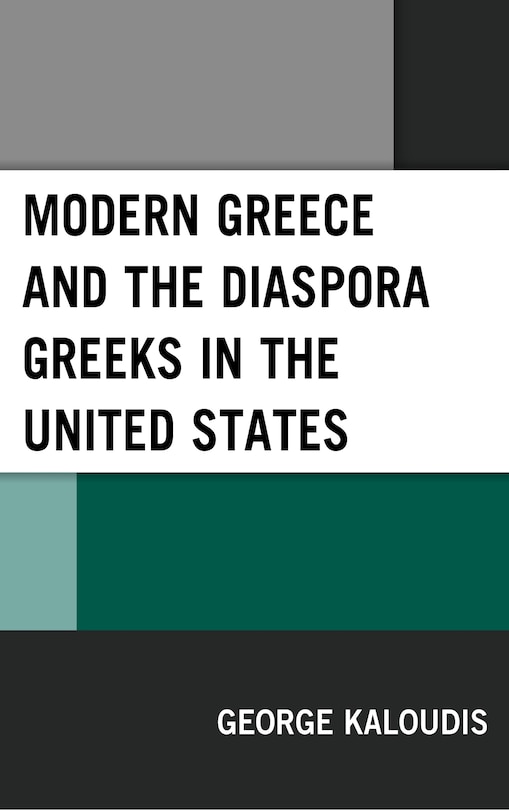Couverture_Modern Greece And The Diaspora Greeks In The United States