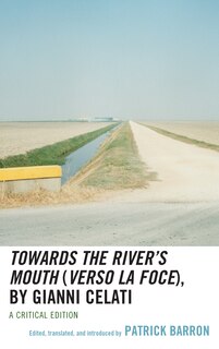 Front cover_Towards the River's Mouth (Verso la foce), by Gianni Celati