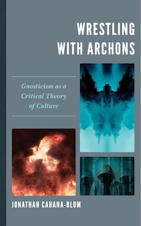 Front cover_Wrestling With Archons