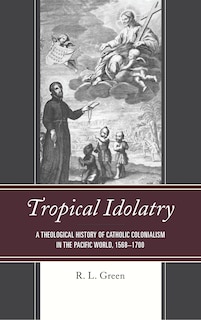 Front cover_Tropical Idolatry