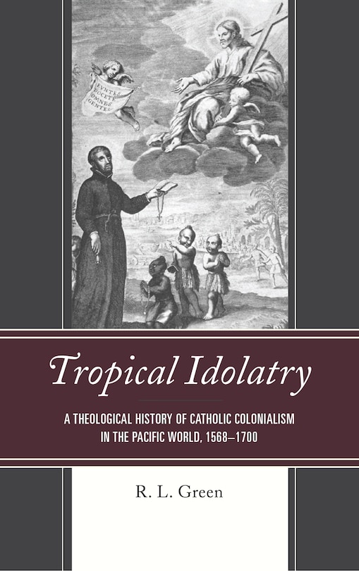 Front cover_Tropical Idolatry