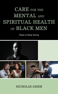 Front cover_Care For The Mental And Spiritual Health Of Black Men