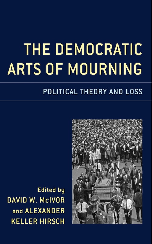 Front cover_The Democratic Arts of Mourning