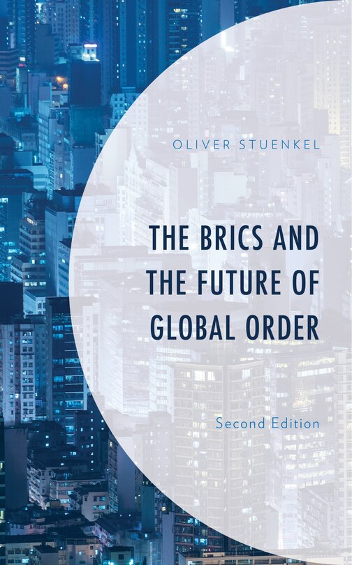 Front cover_The BRICS and the Future of Global Order