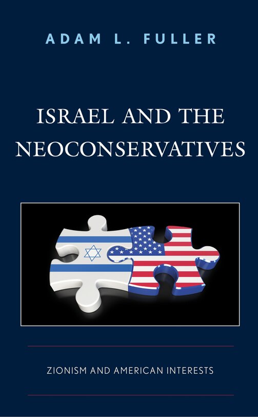 Couverture_Israel And The Neoconservatives