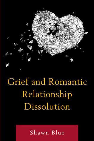 Front cover_Grief And Romantic Relationship Dissolution