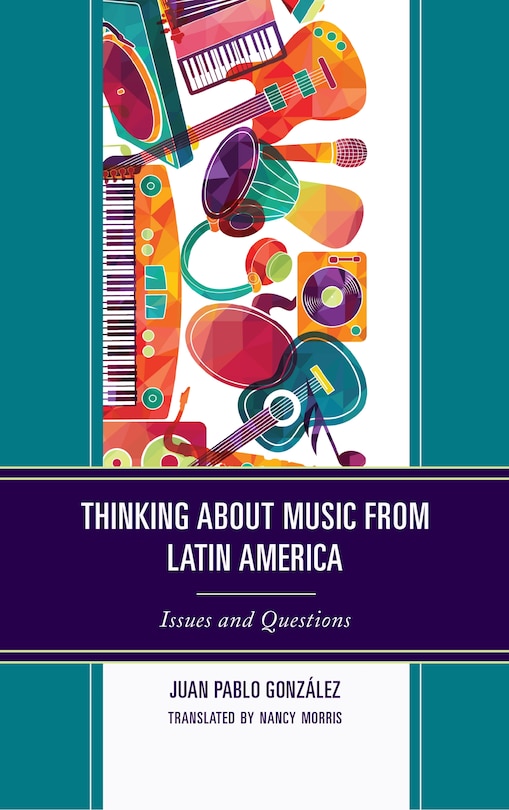 Front cover_Thinking About Music From Latin America