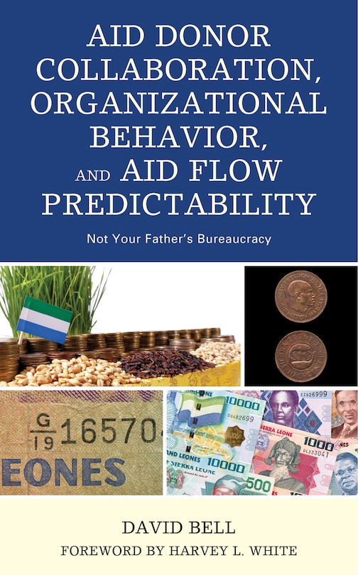 Front cover_Aid Donor Collaboration, Organizational Behavior, and Aid Flow Predictability