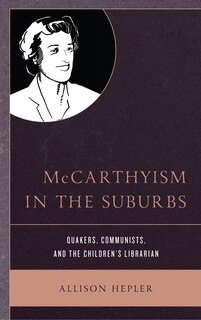 Couverture_Mccarthyism In The Suburbs