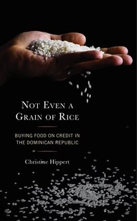 Front cover_Not Even A Grain Of Rice