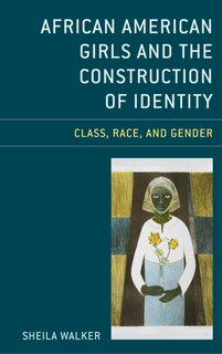 Couverture_African American Girls And The Construction Of Identity