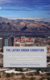 Front cover_Latinx Urban Condition