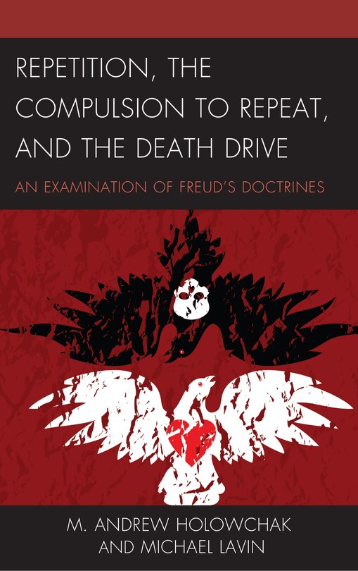 Front cover_Repetition, The Compulsion To Repeat, And The Death Drive