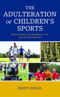 Couverture_The Adulteration of Children's Sports