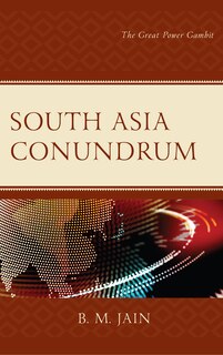 Front cover_South Asia Conundrum