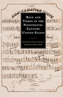 Couverture_Race and Vision in the Nineteenth-Century United States