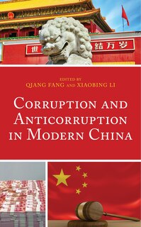 Couverture_Corruption And Anticorruption In Modern China