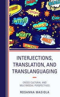 Couverture_Interjections, Translation, And Translanguaging