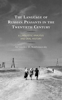 Front cover_The Language of Russian Peasants in the Twentieth Century